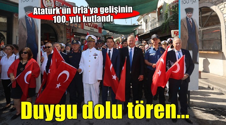 Atatürk'ün Urla'ya gelişinin 100. yılı törenlerle anıldı