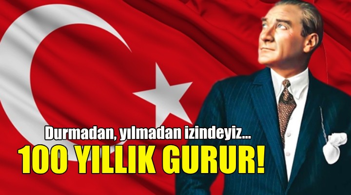 Atatürk ün en büyük eseri 100 yaşında!