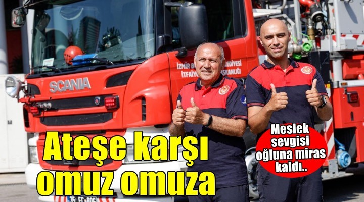 Ateşe karşı omuz omuza