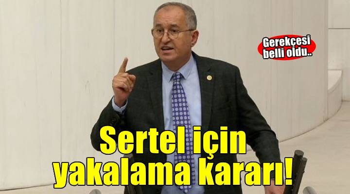 Atilla Sertel hakkında yakalama kararı