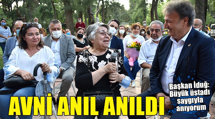 Avni Anıl Bornova’da anıldı