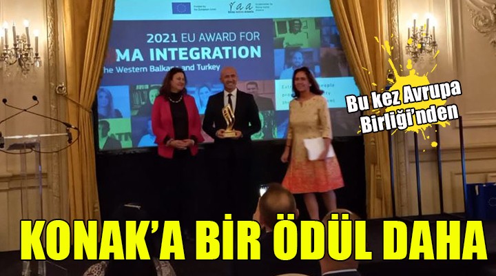 Avrupa Birliği nden Konak Belediyesi ne ödül...