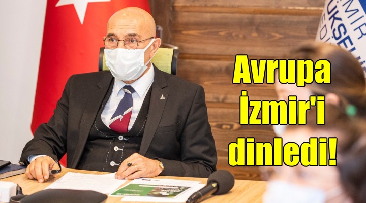 Avrupa İzmir i dinledi...