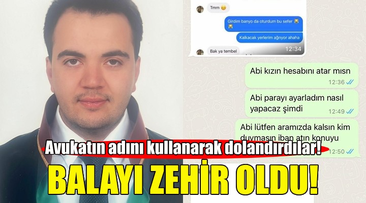 Avukatın adını kullanarak 2 milyonluk vurgun yaptılar!