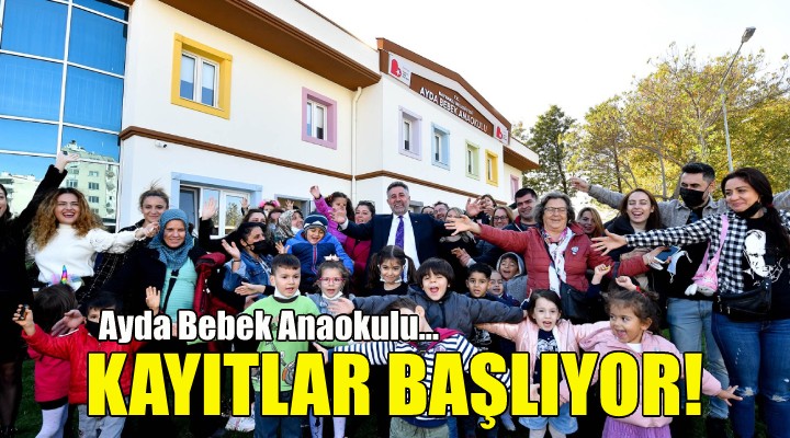 Ayda Bebek Anaokulu nda kayıtlar başlıyor!