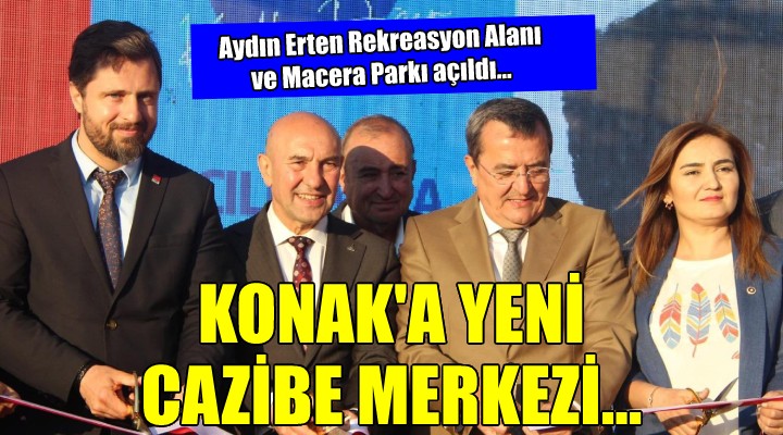 Aydın Erten Rekreasyon Alanı ve Macera Parkı açıldı