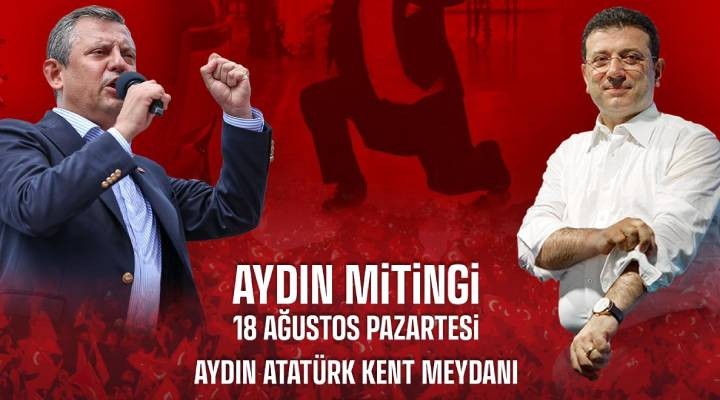 Aydın da büyük CHP mitingi