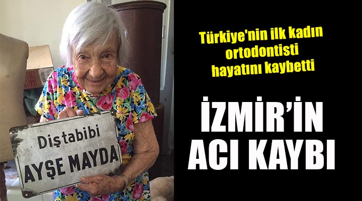 Ayşe Mayda hayatını kaybetti