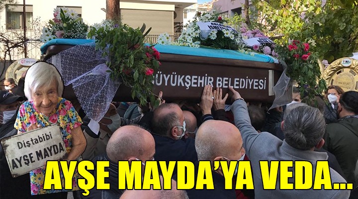 Ayşe Mayda son yolculuğuna uğurlandı