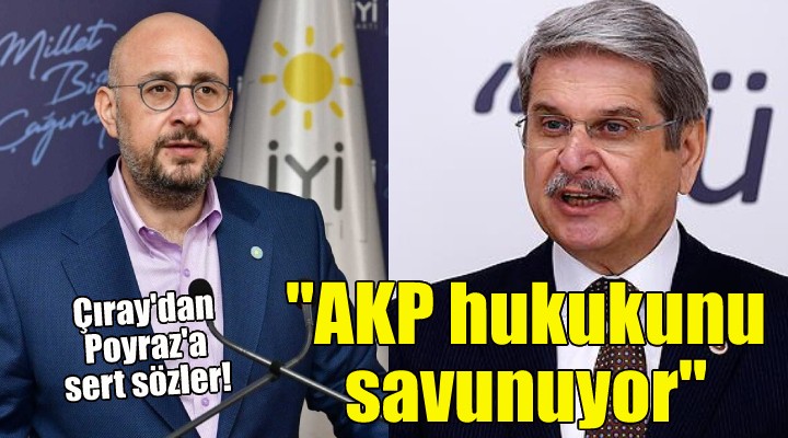 Aytun Çıray dan Uğur Poyraz a sert sözler!