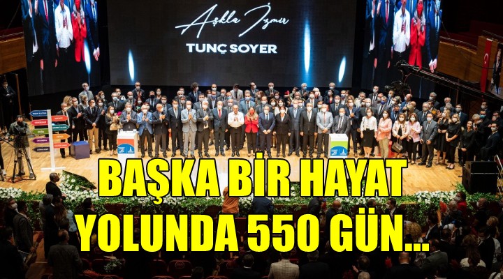 BAŞKA BİR HAYAT YOLUNDA 550 GÜN...