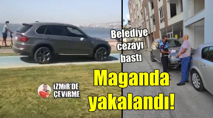 BELEDİYE, KORDON MAGANDASINI BULDU!