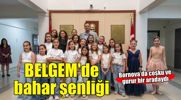 BELGEM’de Bahar Şenliği buluşması