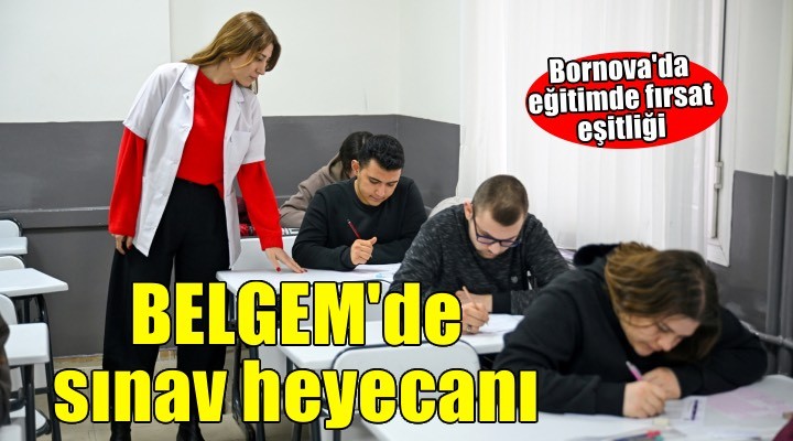 BELGEM’de deneme sınavı heyecanı