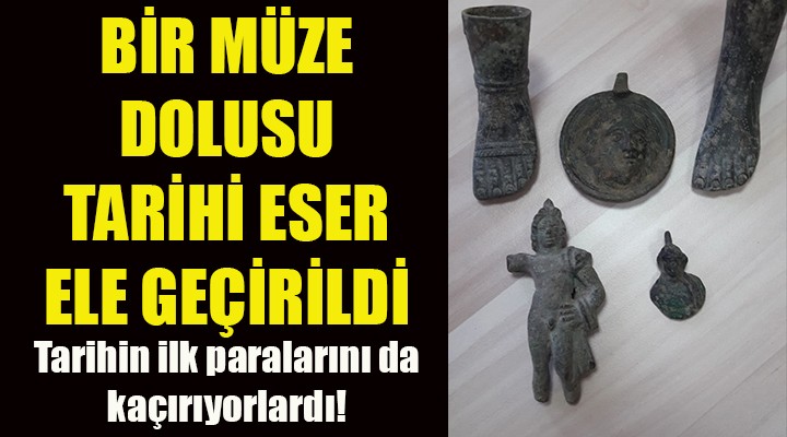 BİR MÜZE DOLUSU TARİHİ ESER ELE GEÇİRİLDİ... Tarihin ilk paralarını da kaçırıyorlardı!