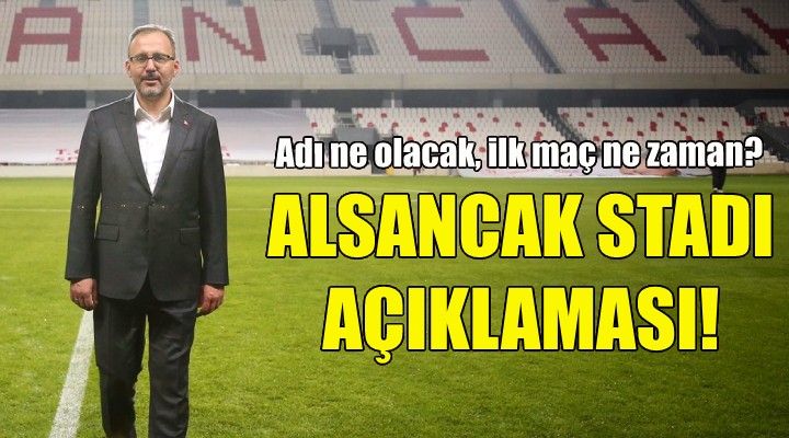 Bakan Kasapoğlu ndan Alsancak Stadı açıklaması!