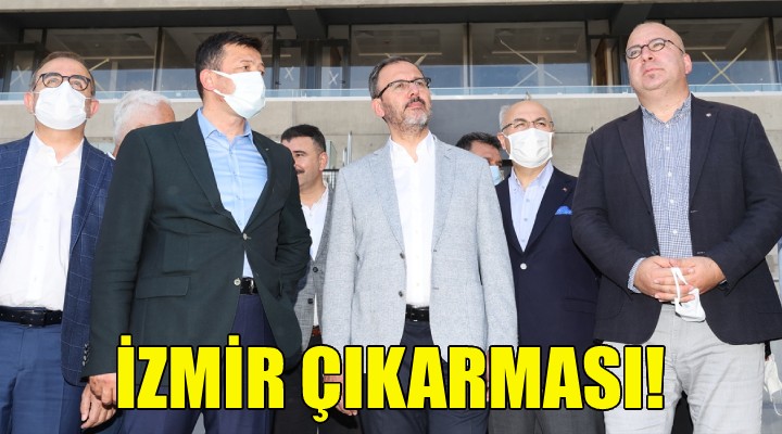 Bakan Kasapoğlu ndan İzmir çıkarması!
