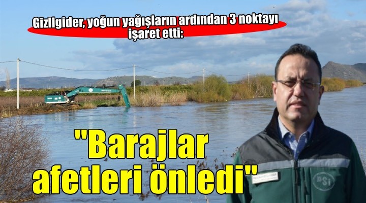 Bakan Yardımcısı Gizligider: Gediz, Küçük Menderes ve Bakırçay havzaları son derece kritik