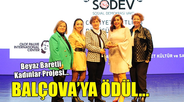 Balçova Belediyesi ne fırsat eşitliği ödülü