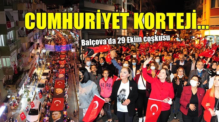 Balçova da  Cumhuriyet Korteji 