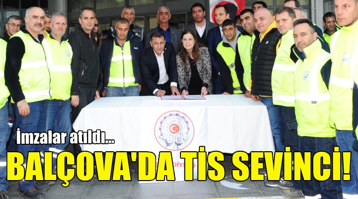 Balçova da TİS sevinci!