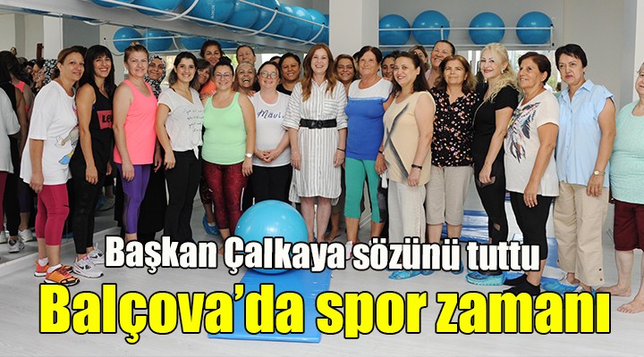 Balçova da spor zamanı