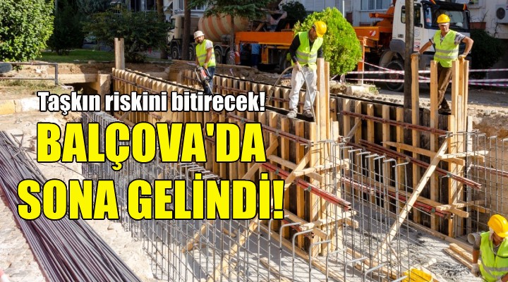 Balçova daki kritik projede sona gelindi!