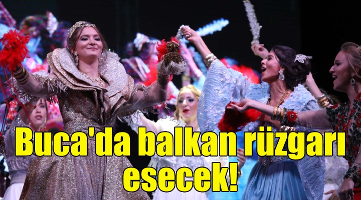 Balkan rüzgarı Buca’da esecek!