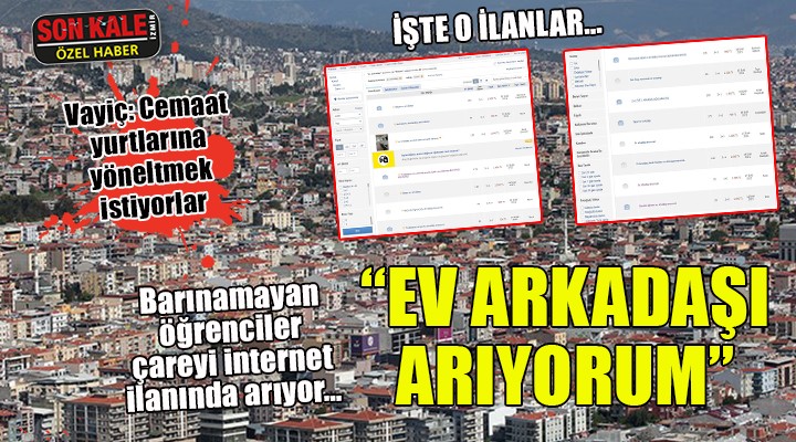 Barınamayan öğrenciler internet ilanıyla ev arkadaşı arıyor!