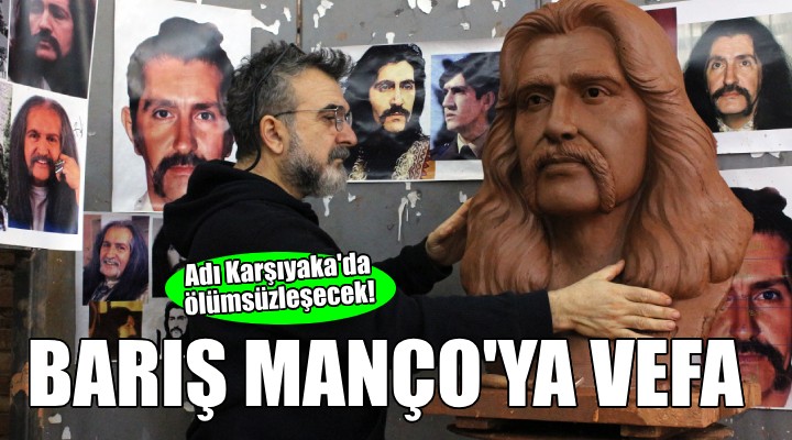 Barış Manço’nun anısı Karşıyaka’da yaşayacak....