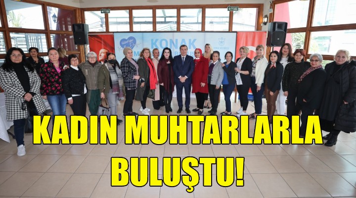 Başkan Batur madın muhtarlarla buluştu!