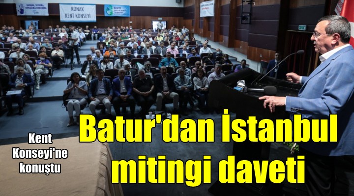 Başkan Batur’dan mitinge davet