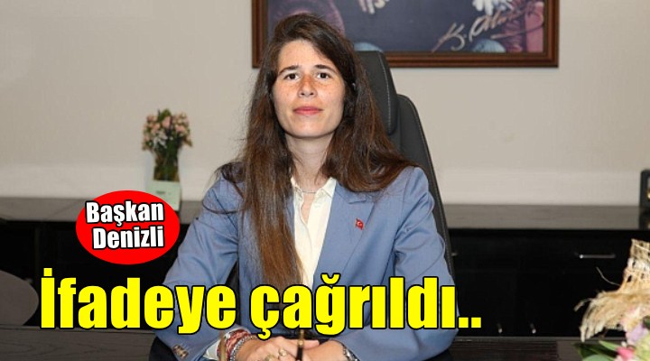 Başkan Denizli ifadeye çağrıldı