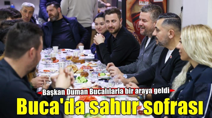 Başkan Görkem Duman Kozağaç’ta sahur sofrasında