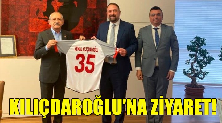 Başkan Gümrükçü den Kılıçdaroğlu na ziyaret!