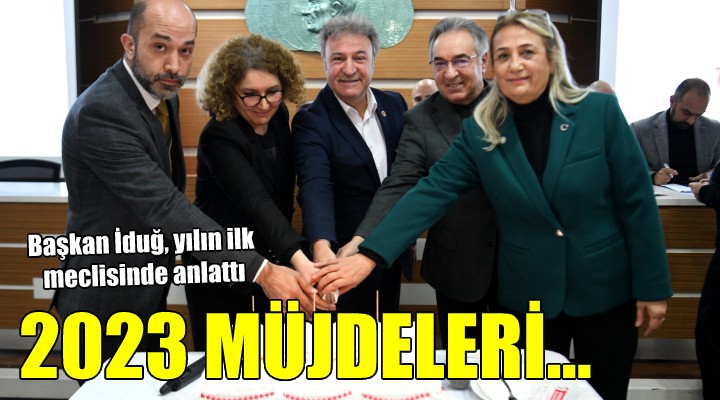 Başkan İduğ dan 2023 müjdeleri