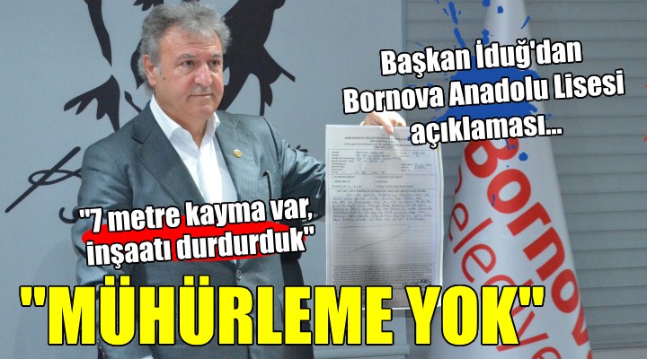 Başkan İduğ dan Bornova Anadolu Lisesi açıklaması...