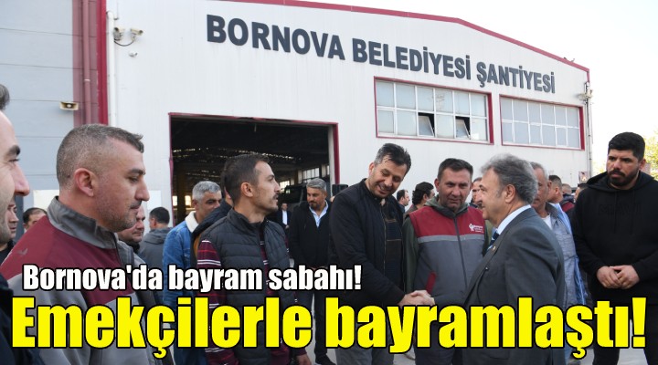 Başkan İduğ emekçilerle bayramlaştı!