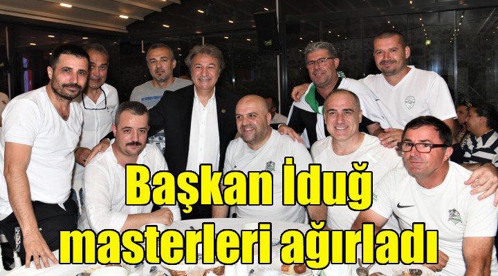 Başkan İduğ, masterleri ağırladı!