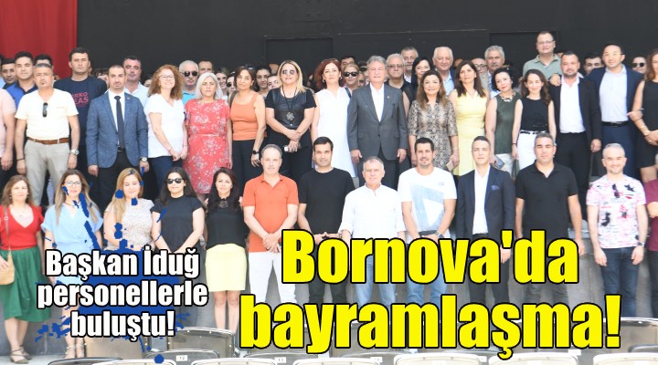 Başkan İduğ, personelle bayramlaştı!