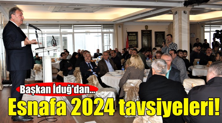 Başkan İduğ’dan esnafa 2024 yılı tavsiyeleri!