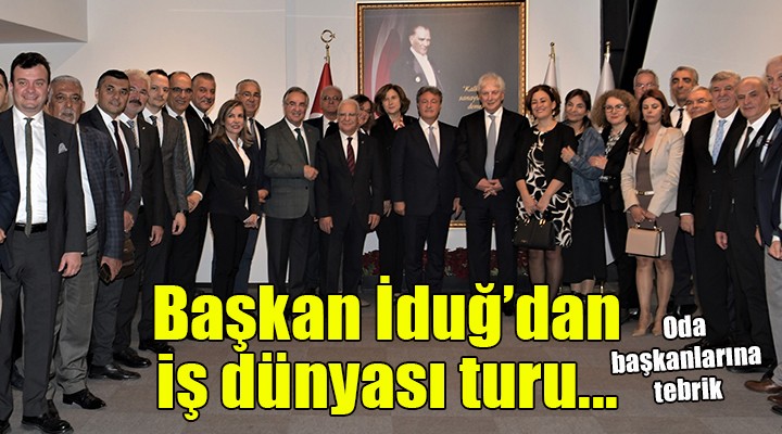 Başkan İduğ’dan iş dünyası turu...