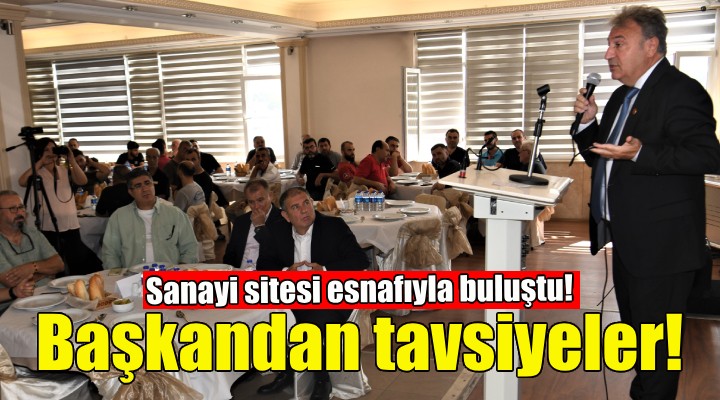 Başkan İduğ’dan sanayi sitesi esnafına tavsiyeler!