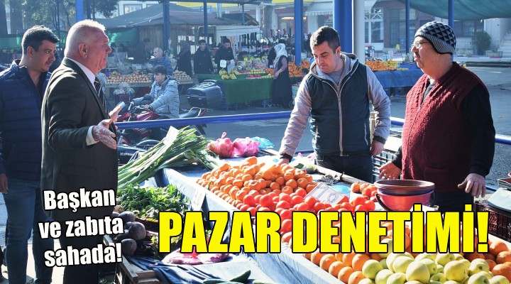 Başkan Karakayalı dan pazar denetimi!