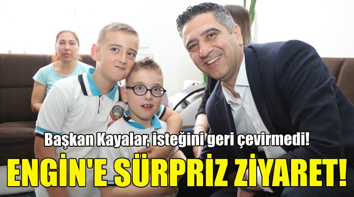 Başkan Kayalar dan Engin e süpriz ziyaret!