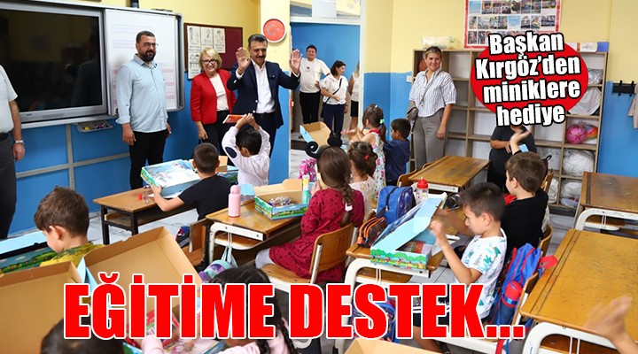 Başkan Kırgöz den eğitime destek....