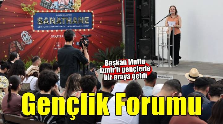 Başkan Mutlu: Gençler toplumun vicdanı, aklı ve umudu
