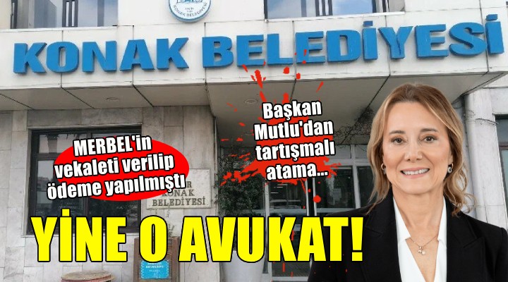 Başkan Mutlu'dan tartışmalı atama... Hukuk işlerini verdiği avukatı özel kalem müdürü yaptı!