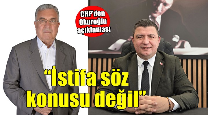 Başkan Okuroğlu'nun istifa edeceği iddialarıyla ilgili açıklama!
