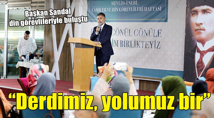 Başkan Sandal din görevlileriyle buluştu